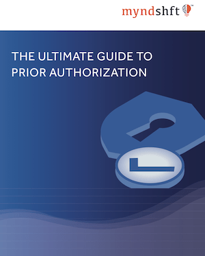 The Ultimate Guide to Prior Authorization